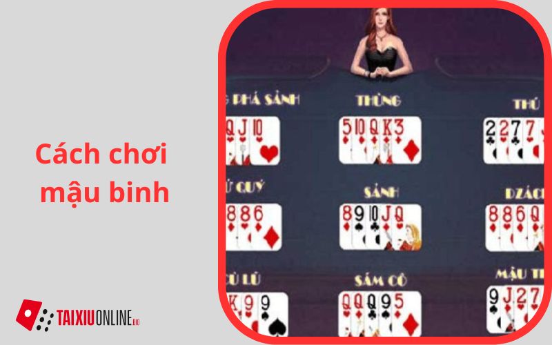 Cách chơi mậu binh